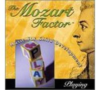 Mozart, W.a. - Mozart Factor: Child Development Playing