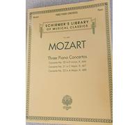 Mozart W A Three Piano Concertos 2Pf4Hands K466, K467 & K488 Pfduet Bk: Schirmer Library of Classics Volume 4481 Two Pianos, Four Hands (Schirmer's Library of Musical Classics)