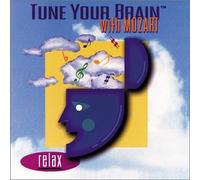 Mozart, W.a. - Tune Your Brain With Mozart-Re