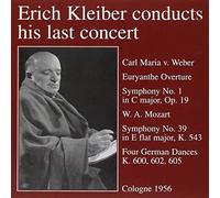 Mozart^Weber^Kleiber - Erich Kleiber Conducts His Last Concert
