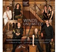 Winds Unlimited - Mozart: Harmoniemusik from Mozart's favourite Operas