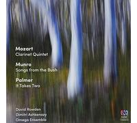 Mozart / Ashkenazy, Dimitri / Omega Ensemble - Mozart: Clarinet Quintet / Munro: Songs From Bush
