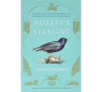 Mozart's Starling - Paperback NEW Haupt, Lyanda L 01/05/2018