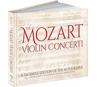 Mozart's Violin Concerti: A Facsimile Edition of the Autographs (Calla Editions)