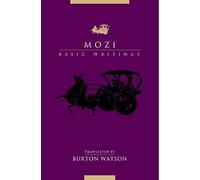 Mozi: Basic Writings (Translations from the Asian Classics)