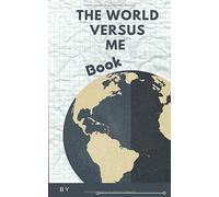 MP Book kariert|mit persönlichem Register|Priorisierungsliste und Seitenzahlen|110 Seiten|kleiner als DIN A5|softcover in matt: The World Versus ME