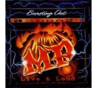 Mp - Bursting Out Live and Loud