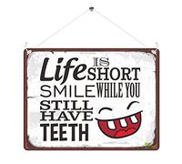 MP272 Life is short smile while you still have teeth Funny Novelty Retro Vintage Metal Wall Sign Plaque 20cm x 15cm