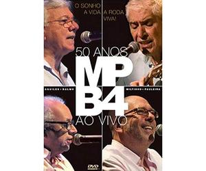 MPB-4 - o Sonho, A Vida, A Roda Viva - 50 Anos ao Vivo - DVD