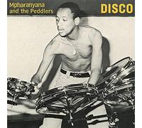 MPHARANYANA & THE PEDDLERS - DISCO [VINYL]