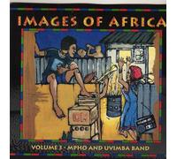 Mpho & Uvimba Band - Images of Africa Vol 3