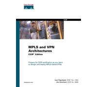 MPLS and VPN Architectures, CCIP Edition (Cisco Career Certification,)