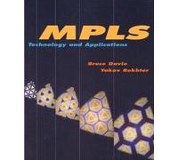 MPLS: Technology and Applications (The Morgan Kaufmann Series in Networking)