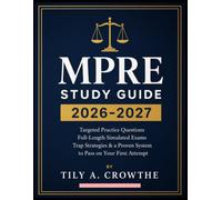 MPRE Study Guide 2026-2027: 2,500 Targeted Questions, 20 Full-Length Exams, Trap Strategies, and a Proven System to Pass the MPRE on Your First Attempt