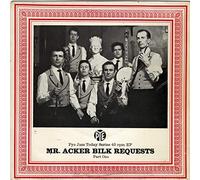 Mr Acker Bilk Requests Part One