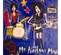 Mr. Airplane Man - Compilation [Extra Tracks Edition]