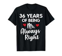 Mr Always Right 36th Wedding Anniversary Gift for Husband T-Shirt