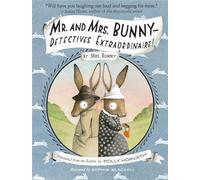 Mr. and Mrs. Bunny--Detectives Extraordinaire!: 1