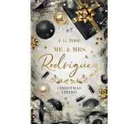 Mr. & Mrs. Rodríguez - Christmas Edition: Eine Weihnachtsgeschichte für Mafia Romance Fans
