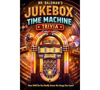Mr. Baldman's Jukebox Time Machine Trivia