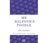 Mr Balfour's Poodle by Roy Jenkins (2012-08-14)