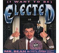 Mr. Bean (3) & Smear Campaign - Mr. Bean (3) & Smear Campaign - (I Want To Be) Elected - [7"]