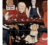 Mr Beast by MOGWAI (2006-02-28)