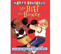 Mr Biff the Boxer [Happy Families Series] by Allan Ahlberg ( 1980 )
