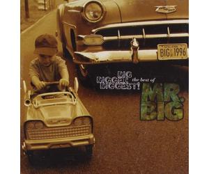 Mr. Big - Big, Bigger, Biggest!..The Best Of..