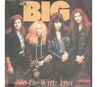 Mr. Big - To be with you (1991) / Vinyl single [Vinyl-Single 7'']