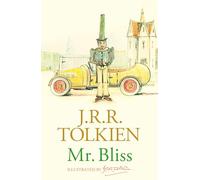Mr Bliss: A Charming Illustrated Fantasy Tale of Eccentric Adventures