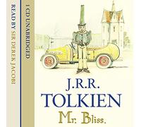 Mr Bliss: A Charming Illustrated Fantasy Tale of Eccentric Adventures