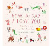 Mr. Boddington's Studio: How to Say I Love You : Delightful Poems for Valentine's Day