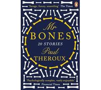 Mr Bones: Twenty Stories