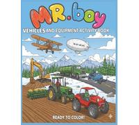 MR.BOY COLORING AND ACTIVITY BOOK FOR KIDS: Vroom Vroom! Construction and Transportation Coloring and Word Search: A Fun Coloring Book for Kids ... GIFT FOR VACATIONS, HOLIDAYS, AND FREE TIME