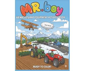 MR.BOY COLORING AND ACTIVITY BOOK FOR KIDS: Vroom Vroom! Construction and Transportation Coloring and Word Search: A Fun Coloring Book for Kids ... GIFT FOR VACATIONS, HOLIDAYS, AND FREE TIME