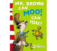 Mr. Brown Can Moo! Can You?: Blue Back Book (Dr. Seuss - Blue Back Book)