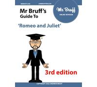 Mr Bruff’s guide to 'Romeo and Juliet'