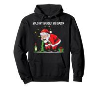 Mr. Can't Handle His Drink Funny Novelty Christmas Santa Pullover Hoodie