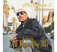 Mr. Capone-E - California Love: All Eyez On Me