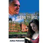 Mr Carrick is Laid to Rest: 5 (Julius Falconer Series)