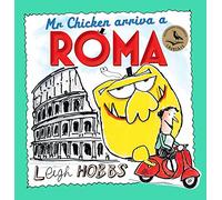 Mr Chicken arriva a Roma: 3