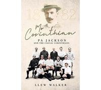 Mr Corinthian: Pa Jackson and the Casual Corinthians