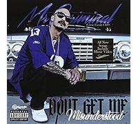 MR CRIMINAL - DON'T GET ME MISUNDERSTOOD