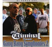 Mr. Criminal - Gang Bang Symphonies, Part 2