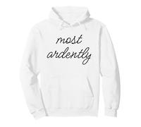Mr. Darcy Love Quote Pride And Prejudice Fan Most Ardently Pullover Hoodie