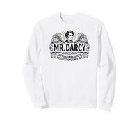 Mr. Darcy Unrealistic Expectations Since 1813 Ornate Black Sweatshirt