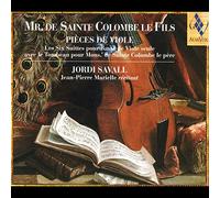 Mr. de Sainte Colombe le Fils - Pièces de Viole (Le Parnasse de la Viole Vol. 1)