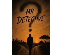 MR. DETECTIVE: The Making of a Protective Mind