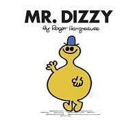 Mr. Dizzy: The Brilliantly Funny Classic Children’s illustrated Series (Mr. Men Classic Library)